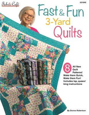 Fast & Fun 3 yard Quilts