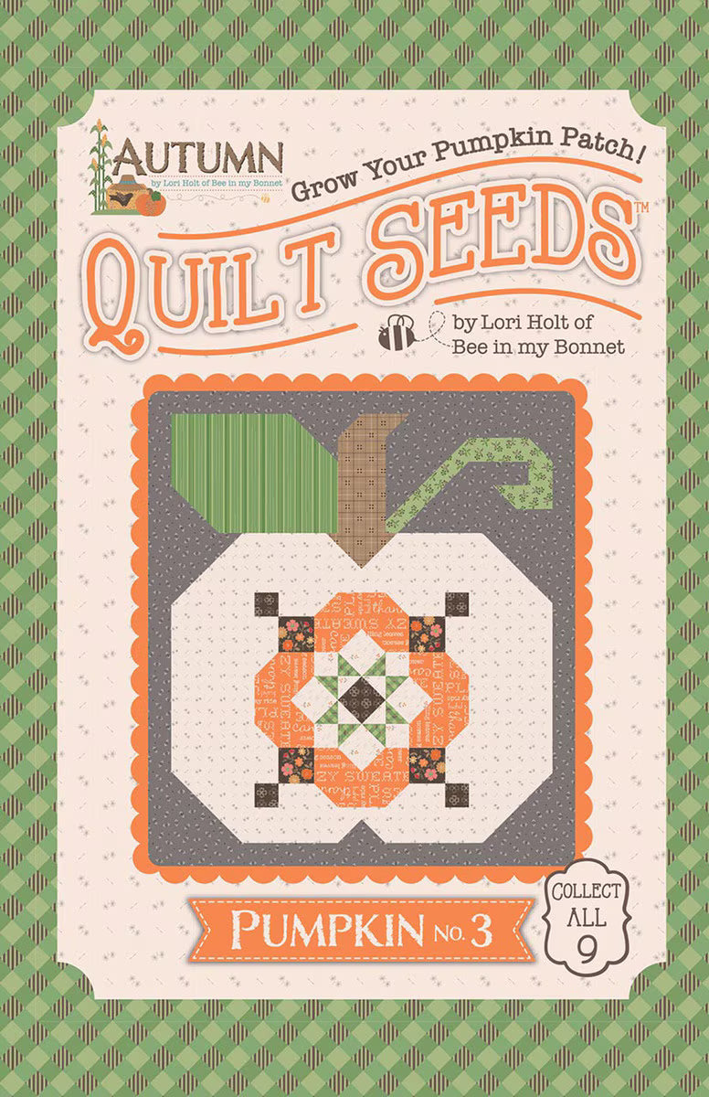 Pumpkin Quilt Seeds by Lori Holt
