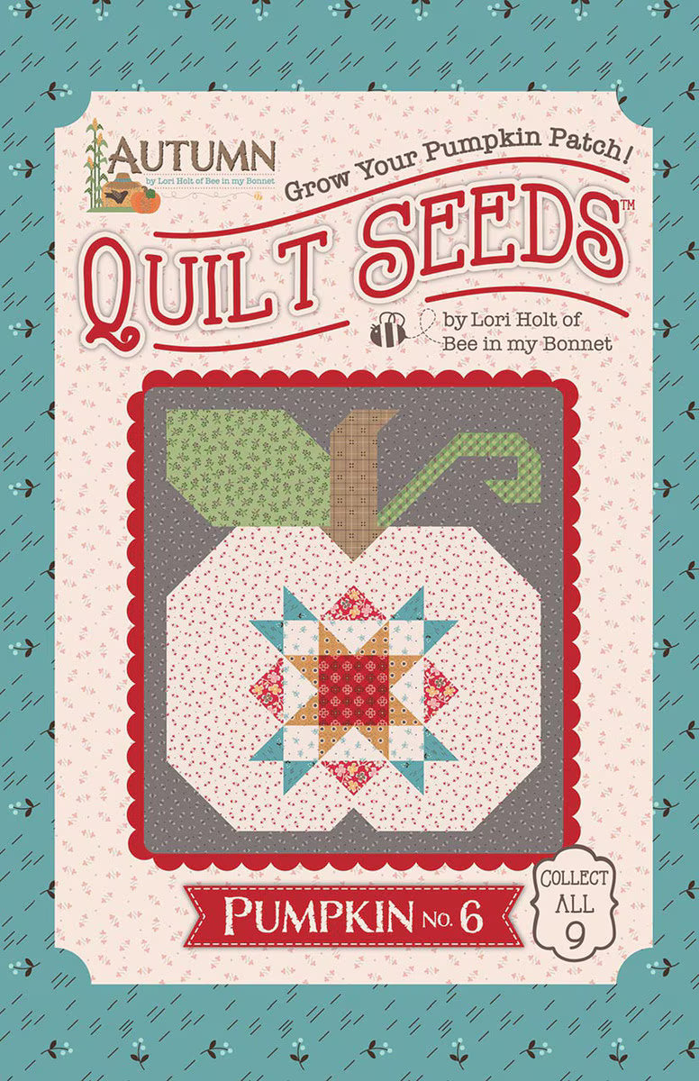 Pumpkin Quilt Seeds by Lori Holt