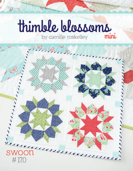 Swoon  Mini by Thimble Blossoms Pattern